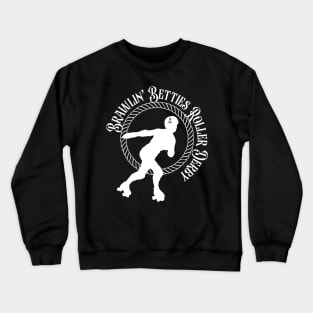 Brawlin' Betties Roller Derby - White Logo Crewneck Sweatshirt